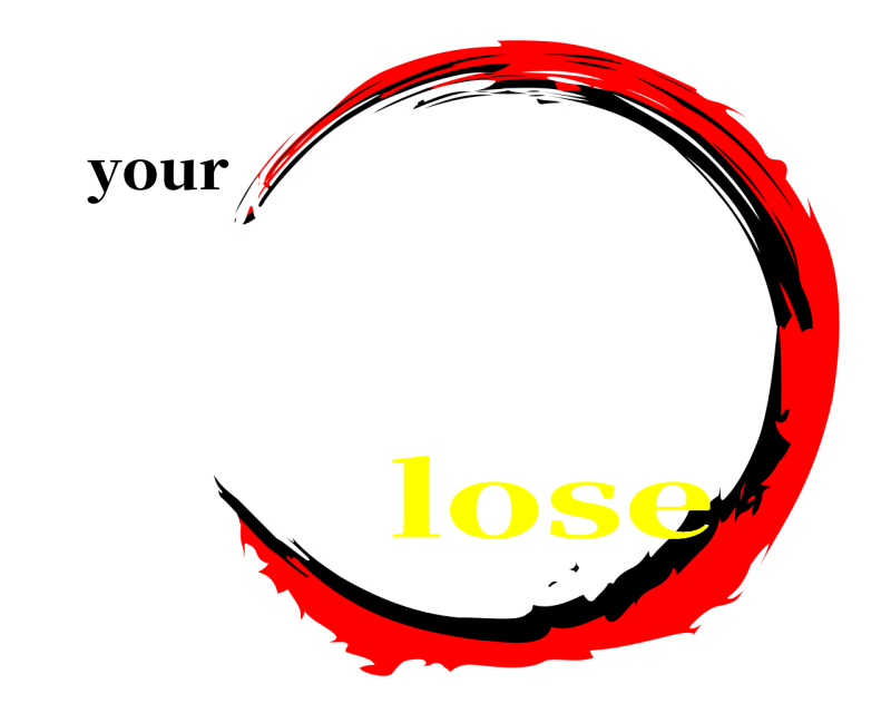 your   lose