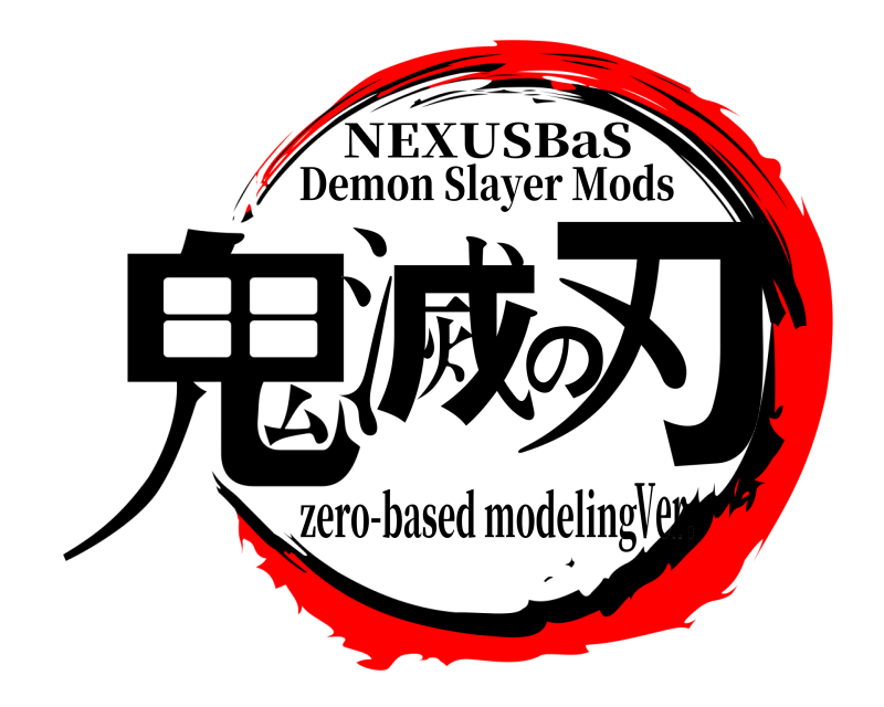NEXUSBaS 鬼滅の刃 Demon Slayer Mods zero-based modelingVer.